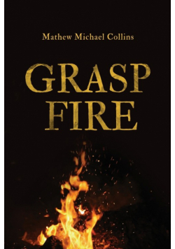 Grasp Fire