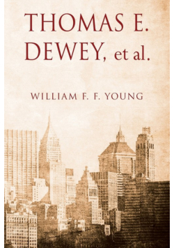 THOMAS E. DEWEY, et al