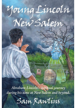 Young Lincoln of New Salem