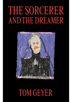 The Sorcerer and the Dreamer