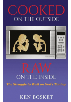 Cooked on the Outside, Raw on the Inside