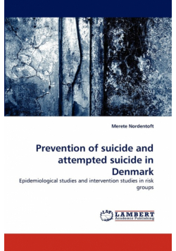 Prevention of Suicide and Attempted Suicide in Denmark