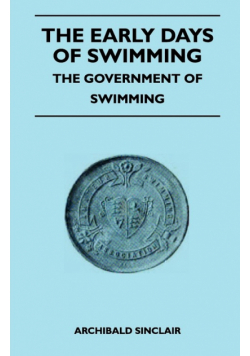 The Early Days Of Swimming - The Government Of Swimming