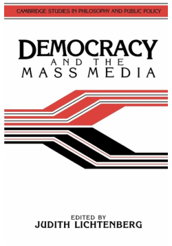 Democracy and the Mass Media