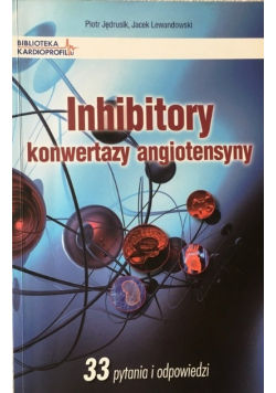 Inhibitory konwertazy angiotensyny