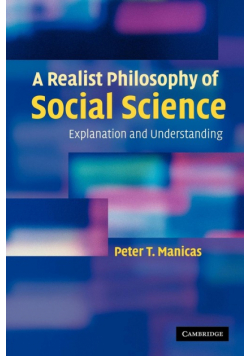 A Realist Philosophy of Social Science