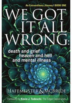 We Got It All Wrong
