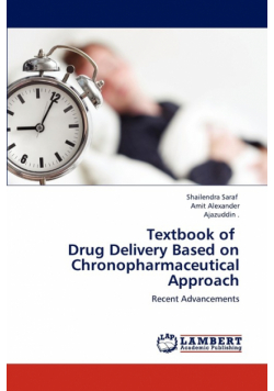 Textbook of Drug Delivery Based on Chronopharmaceutical Approach