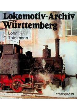 Lokomotiv Archiv Wurttemberg