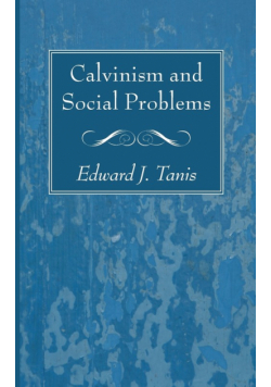 Calvinism and Social Problems
