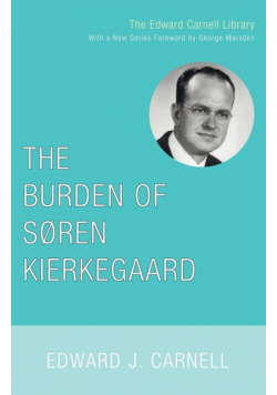 The Burden of Soren Kierkegaard