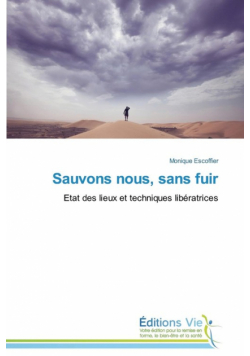 Sauvons nous, sans fuir
