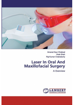 Laser In Oral And Maxillofacial Surgery