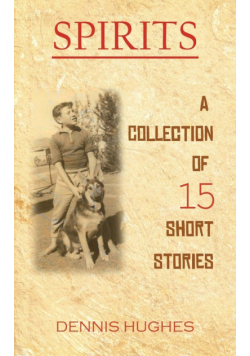 SPIRITS - A Collection of 15 Short Stories