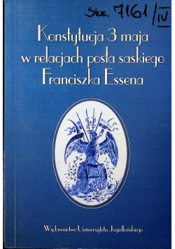 Konstytucja 3 maja relacjach posła saskiego Franciszka Essena