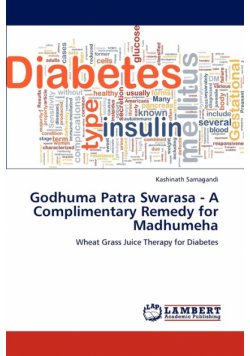 Godhuma Patra Swarasa - A Complimentary Remedy for Madhumeha