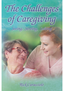 The Challenges of Caregiving