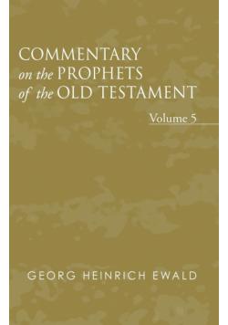Commentary on the Prophets of the Old Testament, Volume 5