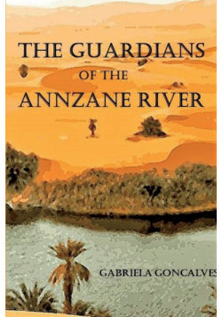 The Guardians Of The Annzane River