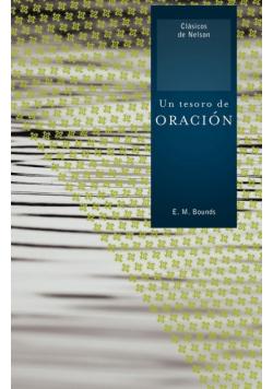 Un Tesoro de Oracion = A Treasury of Prayer