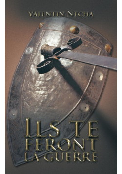 Ils Te Feront La Guerre