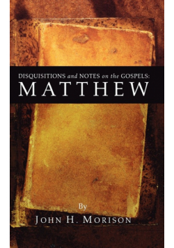 Disquisitions and Notes on the Gospels