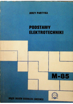 Podstawy elektrotechniki M 85
