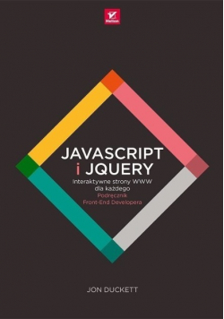 JavaScript i jQuery Interaktywne strony WWW dla każdego