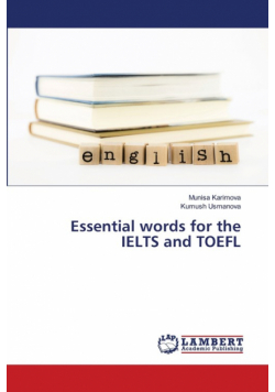 Essential words for the IELTS and TOEFL