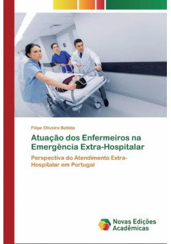 Atuação dos Enfermeiros na Emergência Extra-Hospitalar