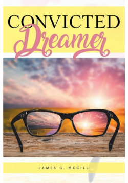 Convicted Dreamer