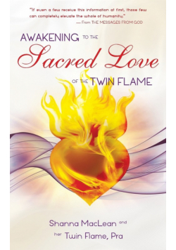 Awakening to the Sacred Love of the Twin Flame