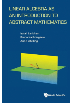 Linear Algebra as an Introduction to Abstract Mathematics