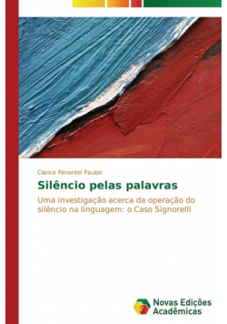 Silêncio pelas palavras