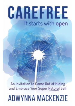 Carefree, It Starts With Open