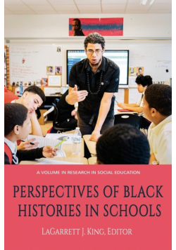 Perspectives of Black Histories in Schools