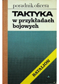 Taktyka w przykładach bojowych