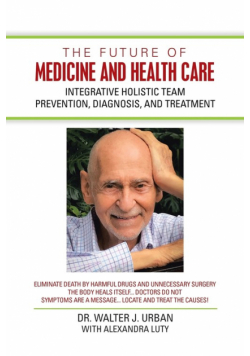 The Future of Medicine and Health Care