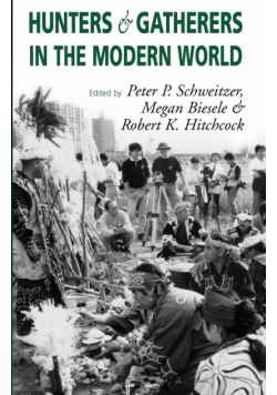 Hunters and Gatherers in the Modern World
