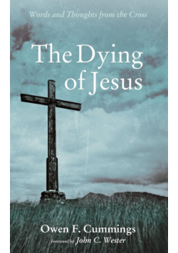 The Dying of Jesus