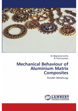 Mechanical Behaviour of Aluminium Matrix Composites
