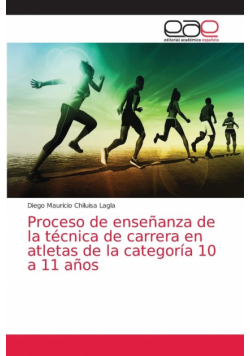 Proceso de enseñanza de la técnica de carrera en atletas de la categoría 10 a 11 años
