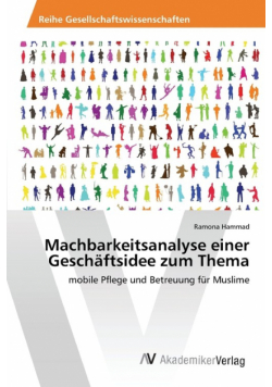 Machbarkeitsanalyse einer Geschäftsidee zum Thema
