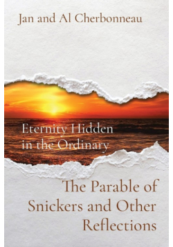 The Parable of Snickers and Other Reflections