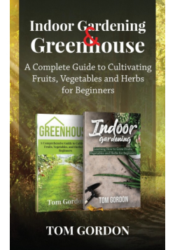 Indoor Gardening & Greenhouse