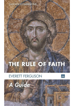 The Rule of Faith