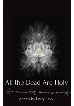 All the Dead Are Holy