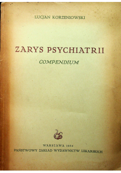 Zarys psychiatrii compendium