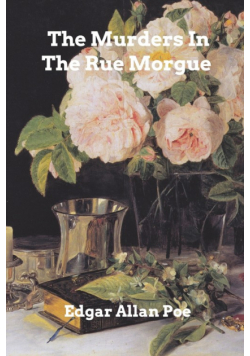 The Murders In The Rue Morgue