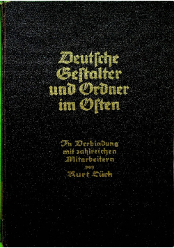 Deutsche gestalter und ordner im osten 1940 r.